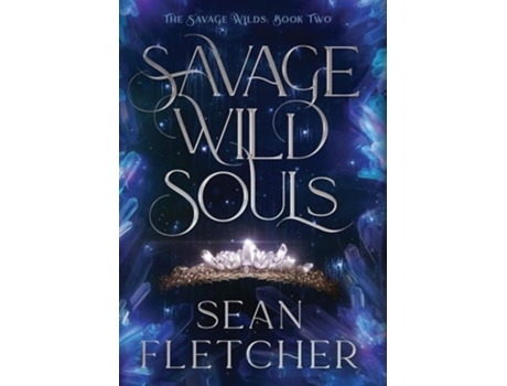 Livro Savage Wild Souls de Sean Fletcher (Inglês - Capa Dura)