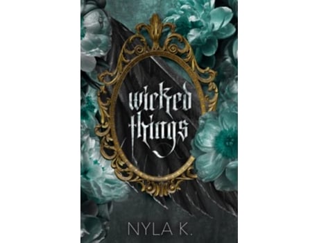 Livro Wicked Things A Collection of ParanormalMonster MM Romance Novellas de Nyla K (Inglês)