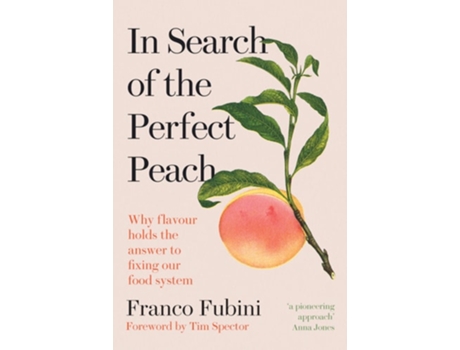 Livro In Search of the Perfect Peach de Franco Fubini (Inglês - Capa Dura)