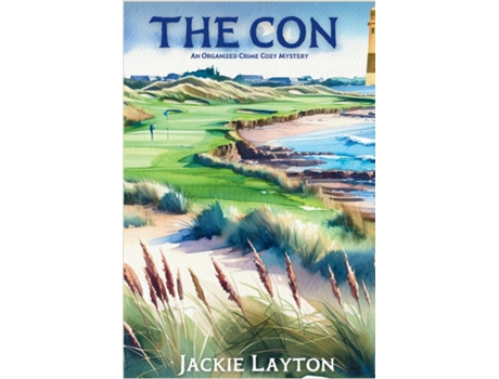 Livro The Con An Organized Crime Cozy Mystery de Jackie Layton (Inglês)