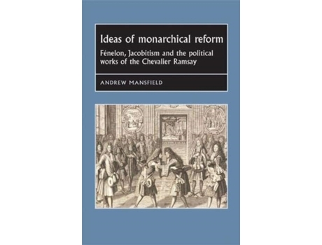 Livro ideas of monarchical reform de andrew mansfield (inglês)