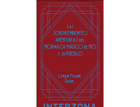 Livro Las Sorprendentes Aventuras Del Monarca Mágico De Mô de Baum Frank (Espanhol)