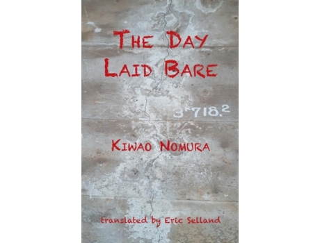 Livro The Day Laid Bare De Kiwao Nomura (inglês)