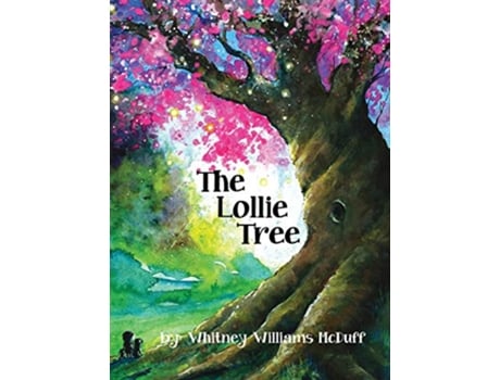 Livro The Lollie Tree de Whitney Williams McDuff (Inglês)