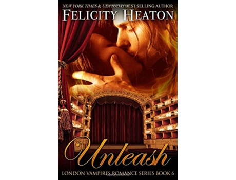 Livro Unleash London Vampires Romance Series de Felicity Heaton (Inglês)