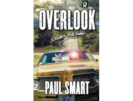 Livro Overlook A Rock and Roll Fable de Paul Smart (Inglês)