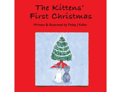 Livro The Kittens First Christmas De Finley Keller (inglês)