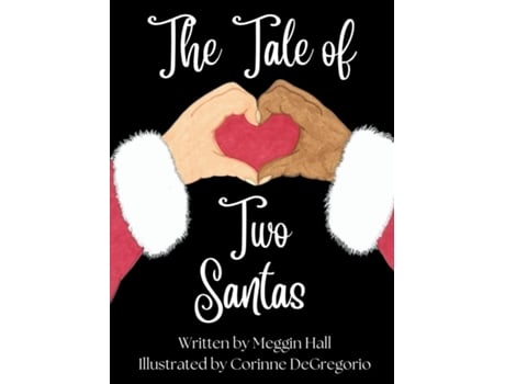 Livro The Tale of Two Santas de Meggin Hall (Inglês)