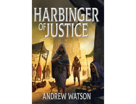 Livro Harbinger of Justice de Andrew Watson (Inglês - Capa Dura)
