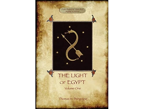 Livro The Light of Egypt Volume 1 reedited with 2 missing diagrams and five lost chapters de Thomas H Burgoyne (Inglês)