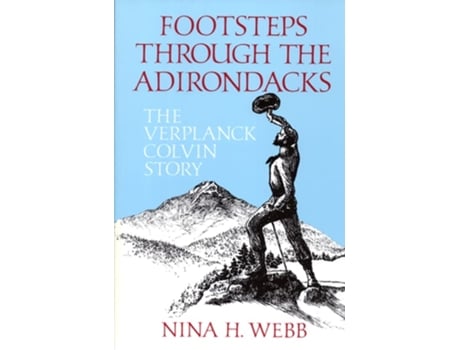 Livro Footsteps Through The Adirondacks de Nina H Webb (Inglês)