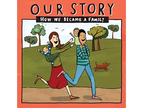 Livro OUR STORY 004HCSDSG2 HOW WE BECAME A FAMILY 004 de Donor Conception Network (Inglês)