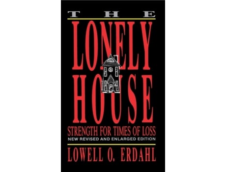Livro The Lonely House Lowell O Erdahl (Inglês)