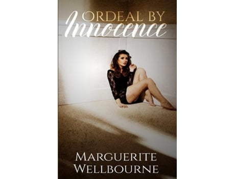 Livro Ordeal By Innocence De Marguerite Wellbourne (inglês)