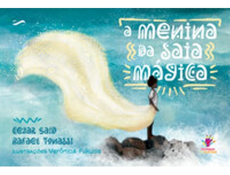 Livro A Menina Da Saia Mágica De Cezar Braga Said (português Do Brasil)