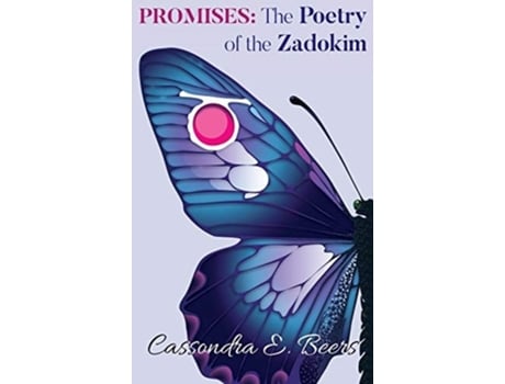 Livro Promises The Poetry Of The Zadokim De Cassondra E Beers (inglês - Capa Dura)