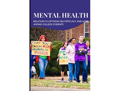 Livro Mental health in relation to optimism self efficacy and hope among college students de Mohd Iqbal War (Inglês)