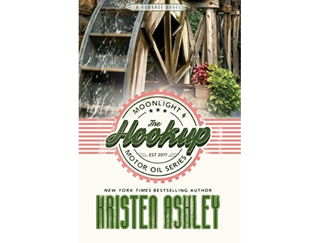 Livro The Hookup de Kristen Ashley (Inglês)