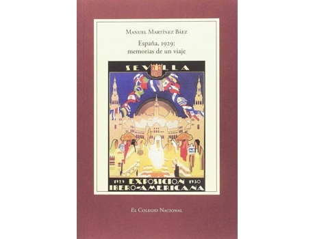 Livro España, 1929: Memorias De Un Viaje de Manuel Martínez Báez (Espanhol)