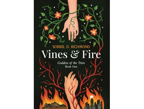 Livro Vines and Fire de Sorrel D Richmond (Inglês)