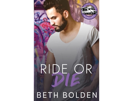 Livro Ride or Die de Beth Bolden (Inglês)