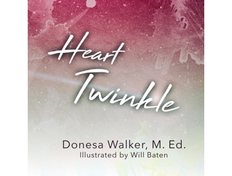 Livro Heart Twinkle de Donesa Walker (Inglês)