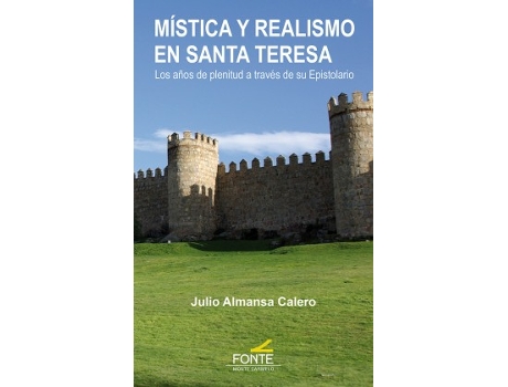 Livro Mística Y Realismo En Santa Teresa de Julio Almansa Calero (Espanhol)