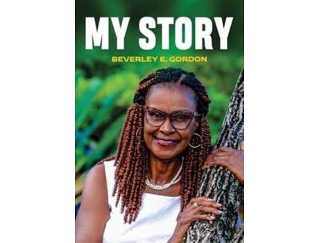 Livro MY STORY de Beverley E Gordon (Inglês - Capa Dura)