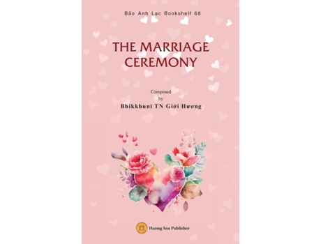 Livro THE MARRIAGE CEREMONY de Gi?i Huong Bhikkhuni (Inglês)