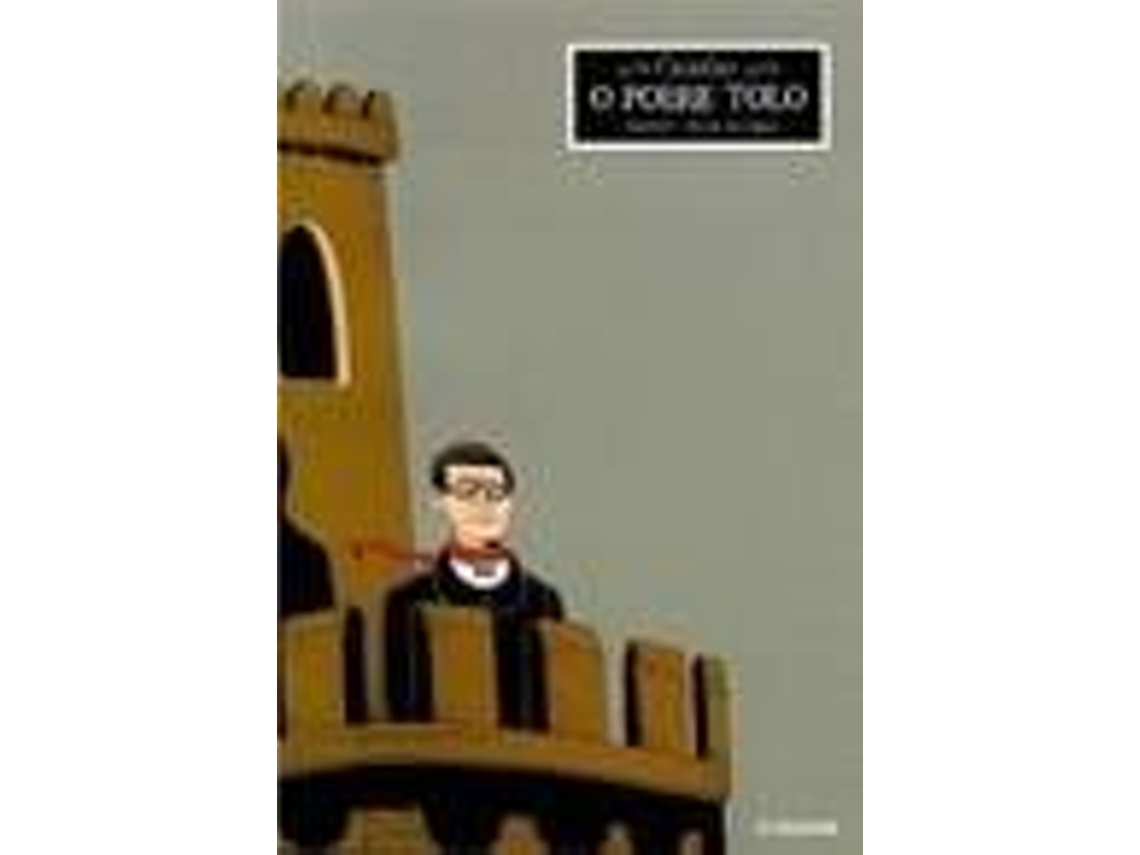 Livro Castelao: O Pobre Tolo (2ª Edición) de Ivan Suarez (Galego)
