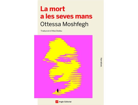 Livro La Mort A Les Seves Mans de Ottessa Moshfegh (Catalão)