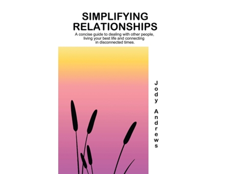Livro Simplifying Relationships de Jody Andrews (Inglês)