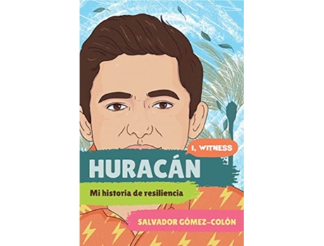 Livro Huracan Mi historia de resiliencia de Salvador Gómez-Colón (Espanhol)