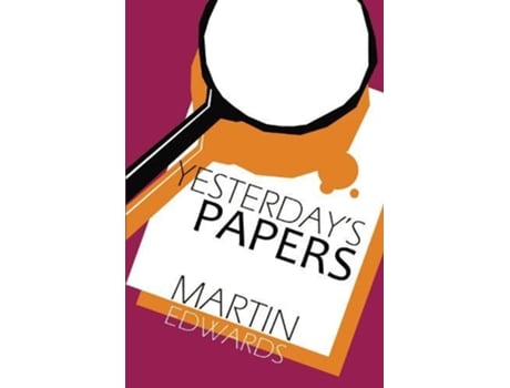 Livro Yesterdays Papers de Martin Edwards (Inglês)