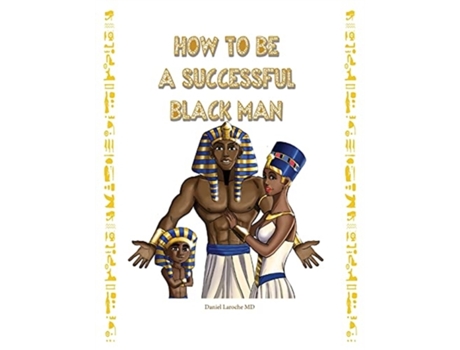 Livro How to Be a Successful Black Man Daniel Laroche (Inglês)