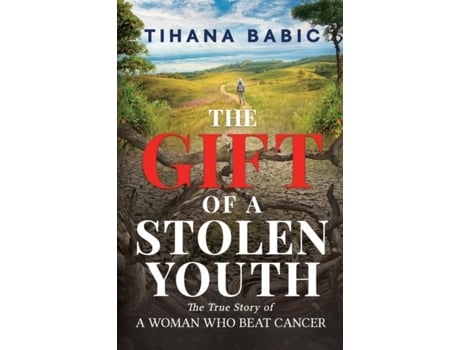 Livro The Gift Of A Stolen Youth De Tihana Babic (inglês)