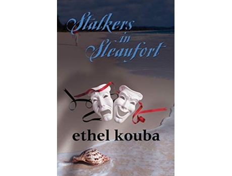 Livro Stalkers In Sleaufort De Ethel Kouba (inglês)