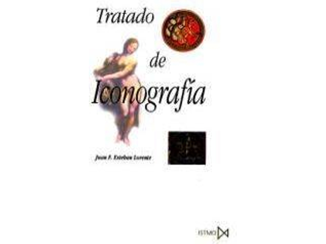 Livro Tratado De Iconografia de Juan Francisco Esteban Lorente (Espanhol)