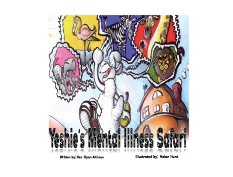 Livro Yeshies Mental Illness Safari de Ryan Althaus (Inglês)