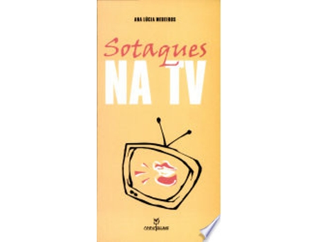 Livro Sotaques Na TV de Ana Lucia Medeiros (Português do Brasil)