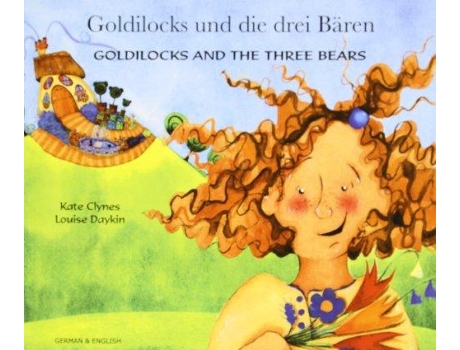 Livro Goldilocks And The Three Bears In German And English de Clynes Kate (Inglês)