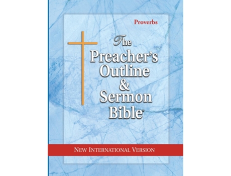 Livro The Preachers Outline Amp Sermon Bible Proverbs New International Version De Leadership Ministries Worldwide (inglês)
