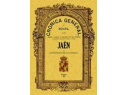 Livro Crónica De La Provincia De Jaén de Francisco Lozano Muñoz (Espanhol)