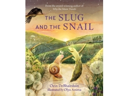 Livro The Slug and the Snail de Oein de Bharduin (Inglês - Capa Dura)