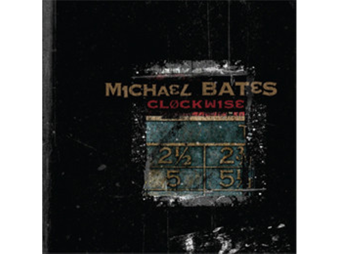 CD Michael Bates - Clockwise