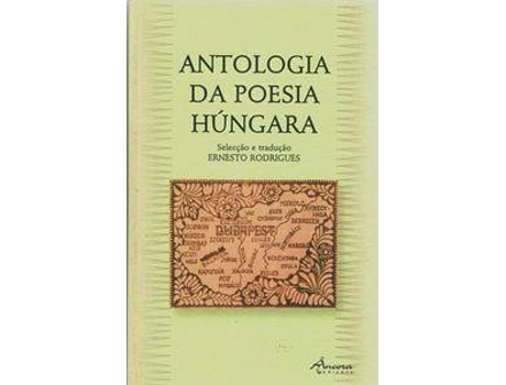 Livro Antologia Da Poesia Húngara de Ernesto Rodrigues