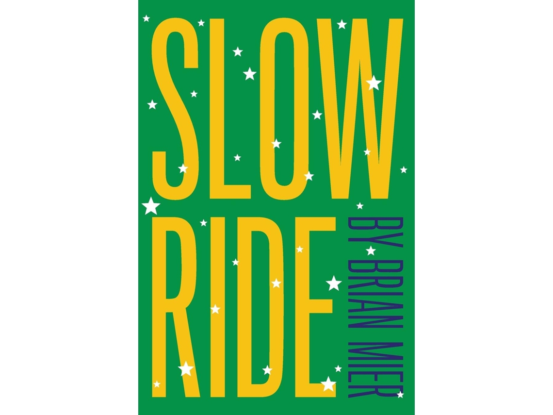 Livro Slow Ride De Brian Mier (inglês)