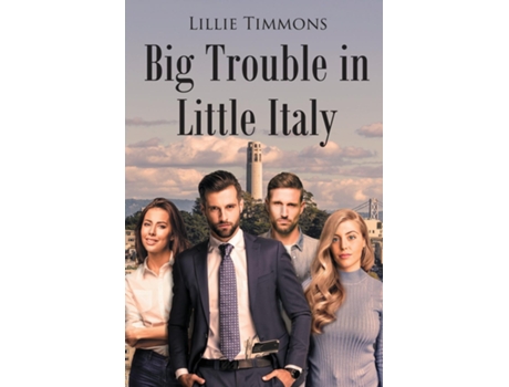 Livro Big Trouble in Little Italy de Lillie Timmons (Inglês)