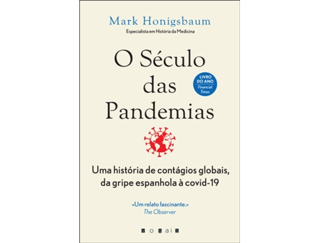 Livro O Século das Pandemias de Mark Honigsbaum (Português)