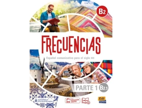 Livro Frecuencias B2 Part 1 B2.1 Student Book de Frecuencias Equipo (Espanhol)
